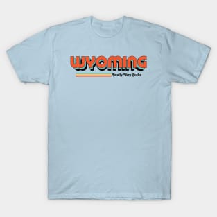 Wyoming - Totally Very Sucks T-Shirt